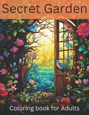 Book cover for Secret garden coloring book for adults