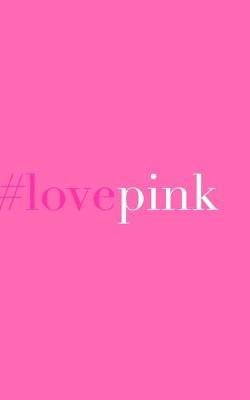 Book cover for #love pink