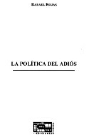 Cover of La Politica del Adios