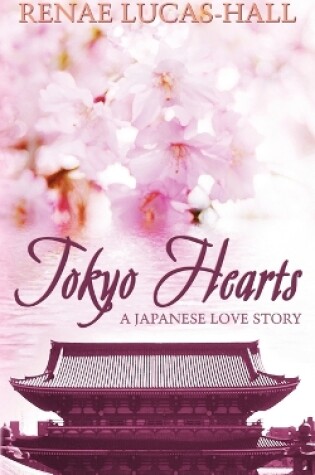 Cover of Tokyo Hearts - A Japanese Love Story