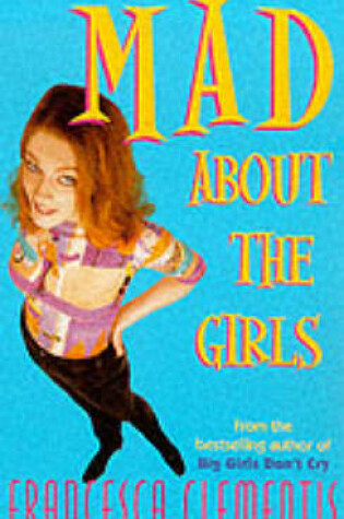 Cover of Mad About the Girls