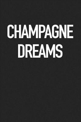 Book cover for Champagne Dreams