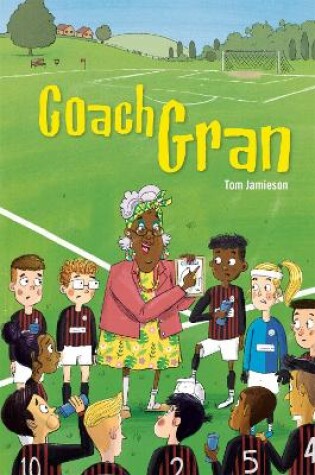 Cover of Reading Planet KS2 - Coach Gran - Level 3: Venus/Brown band