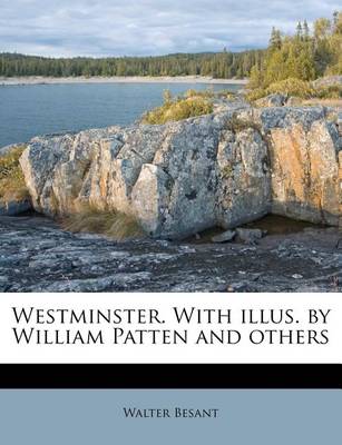 Book cover for Westminster. with Illus. by William Patten and Others