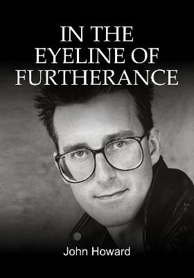 Book cover for In The Eyeline of Furtherance
