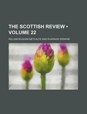 Book cover for The Scottish Review (Volume 22)