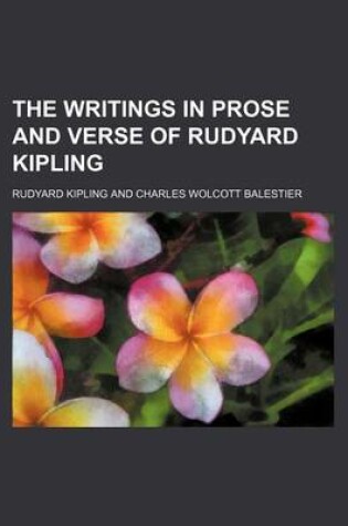 Cover of The Writings in Prose and Verse of Rudyard Kipling (Volume 1)