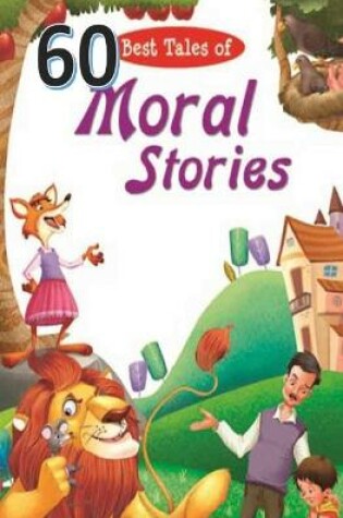 Cover of 60 Best Moral Stories