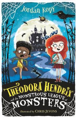 Book cover for Theodora Hendrix and the Monstrous League of Monsters