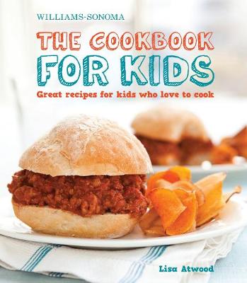 Book cover for The Cookbook for Kids (Williams-Sonoma)