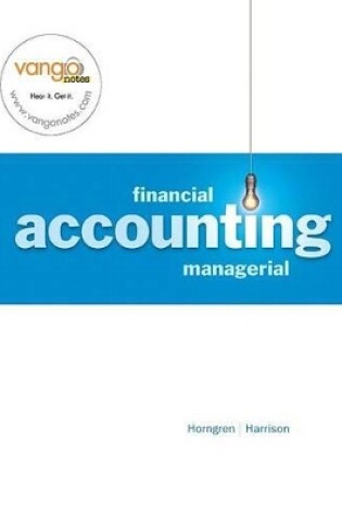 Cover of Financial and Managerial Accounting, Chapters 1-13, and Myaccountinglab 12-Monthaccess Code Package