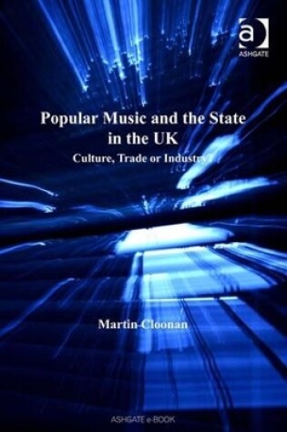 Cover of Popular Music and the State in the UK