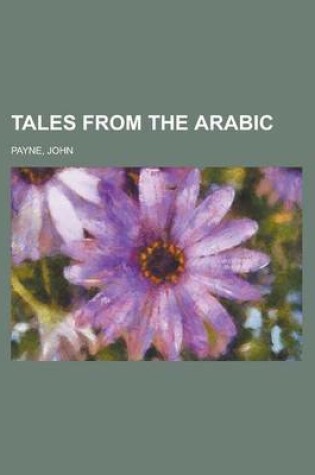 Cover of Tales from the Arabic Volume 01