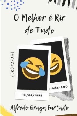 Book cover for O Melhor é Rir de Tudo