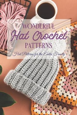 Book cover for Wonderful Hat Crochet Patterns