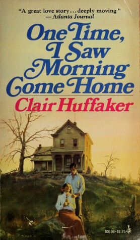 Book cover for One Time, I Saw Morning Come Home