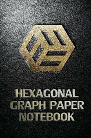 Cover of Hexagonal Graph Paper Notebook