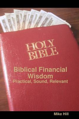 Book cover for Biblical Financial Wisdom: Practical, Sound, Relevant