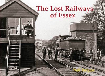 Book cover for The Lost Railways of Essex