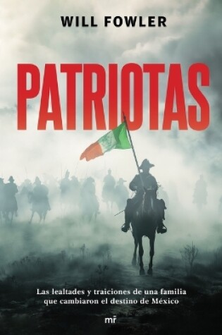 Cover of Patriotas (Novela) / Patriots (a Novel)