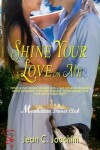 Book cover for Shine Your Love on Me