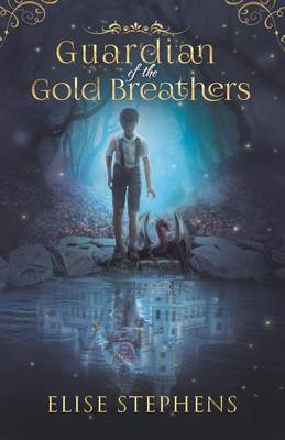 Book cover for Guardian of the Gold Breathers