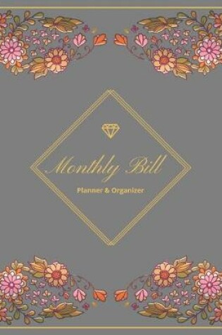 Cover of Monthly Bill Planner & Organizer