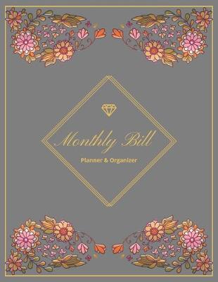 Cover of Monthly Bill Planner & Organizer