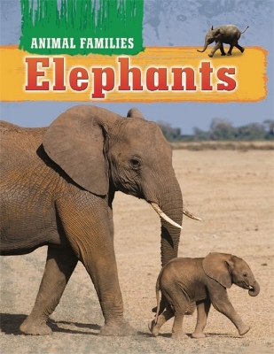 Cover of Animal Families: Elephants