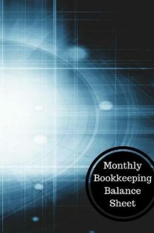 Cover of Monthly Bookkeeping Balance Sheet