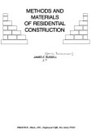 Cover of Methods and Materials of Residential Construction