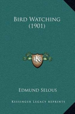 Cover of Bird Watching (1901)