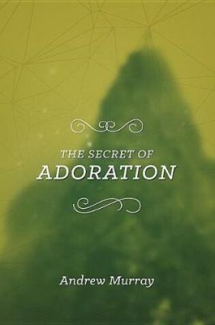 Cover of Secret of Adoration, The