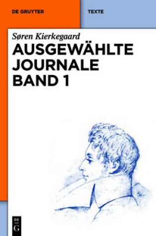 Cover of Soren Kierkegaard: Ausgewahlte Journale. Band 1