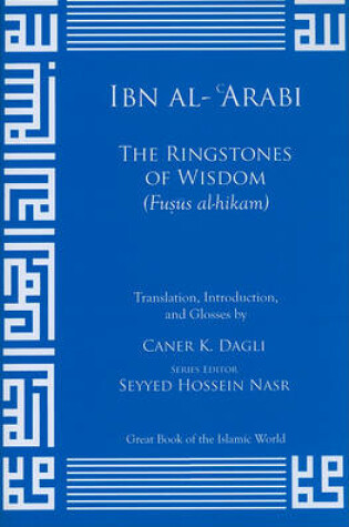 Cover of The Ringstones of Wisdom (Fusus Al-Hikam)