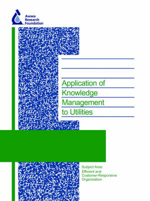 Cover of Application of Knowledge Management to Utilities