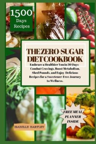 Cover of The Zero-Sugar Diet Cookbook