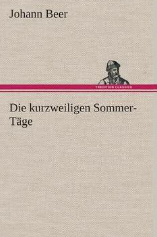 Cover of Die Kurzweiligen Sommer-Tage