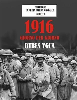 Book cover for 1916 Giorno Per Giorno