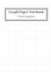 Book cover for Graph Paper Notebook 1 Inch Squares