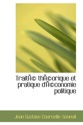 Book cover for Traitothaorique Et Pratique D'Aconomie Politique