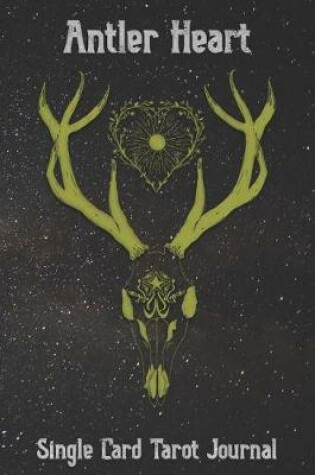 Cover of Antler Heart Single Card Tarot Journal