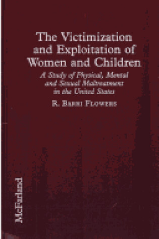 Cover of The Victimization and Exploitation of Women and Children