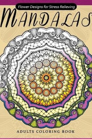 Cover of Flower Mandala Adults Coloring Books