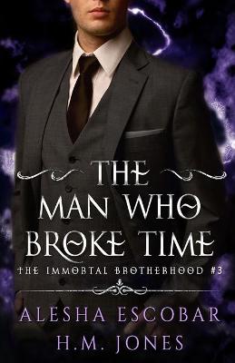 Book cover for The Man Who Broke Time