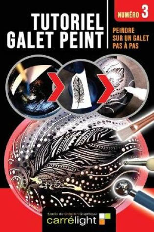 Cover of TUTORIEL GALET PEINT - Numéro 3