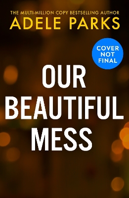 Book cover for Our Beautiful Mess