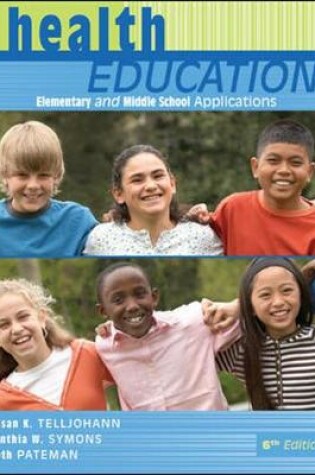 Cover of Health Education: Elementary and Middle School Applications