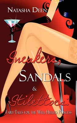 Book cover for Sneakers, Sandals & Stilettoes