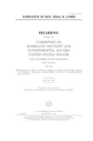 Cover of Nomination of Hon. Linda M. Combs